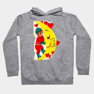 Valentine—You're Out of This World Hoodie